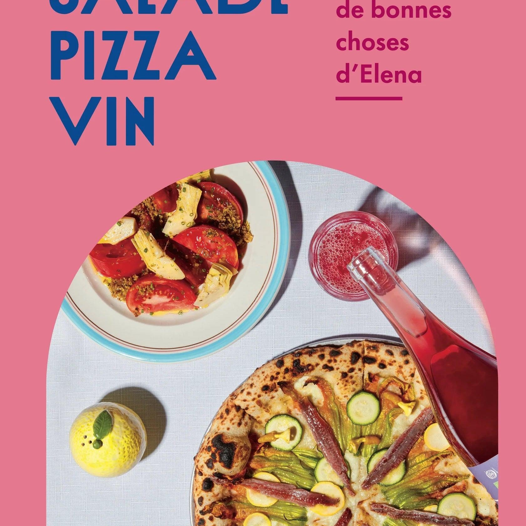 LIVRE - Salade, Pizza & Vin - KO Éditions inc - Boutique Shoosh